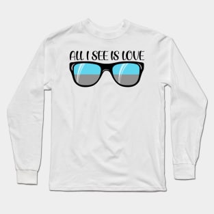 Autosexual Sunglasses - Love Long Sleeve T-Shirt